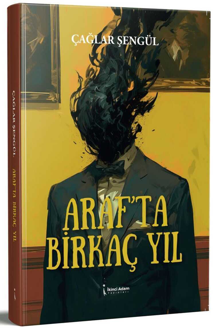 Araf’ta Birkaç Yıl