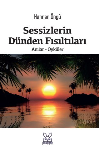 Sessizlerin Dünden Fısıltıları