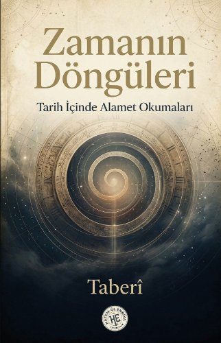Zamanın Döngüleri  Tarih İçinde Alamet Okumaları