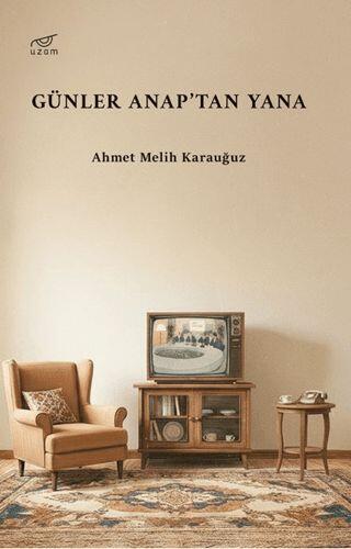 Günler Anap'tan Yana