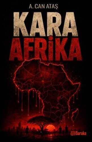 Kara Afrika  Ortadoğulaşmadan Beslenirken