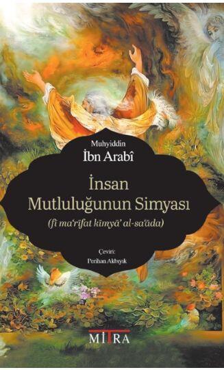 İnsan Mutluluğunun Simyası