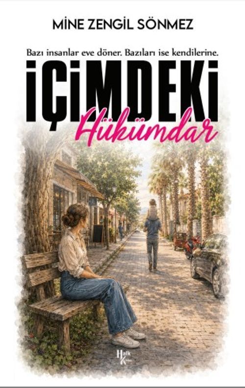 İçimdeki Hükümdar — Mine Zengil Sönmez