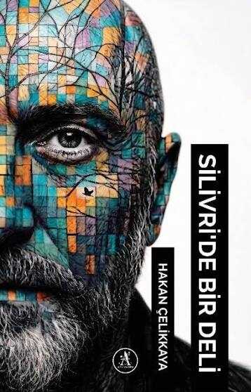 Silivri'de Bir Deli