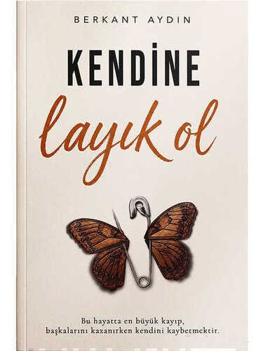 Kendine Layık Ol