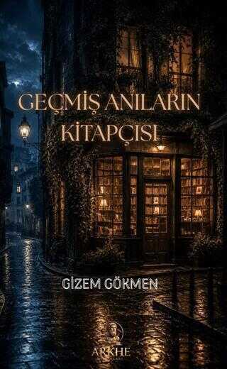 Geçmiş Anıların Kitapçısı