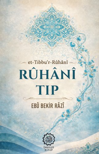 Rûhanî Tıp (et-Tıbbu'r-Rûhanî)
