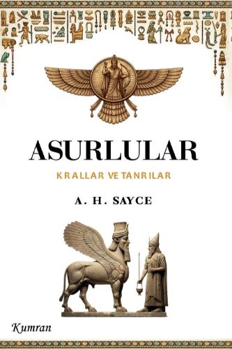 Asurlular  Krallar ve Tanrılar