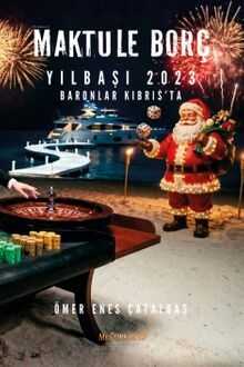 Maktule Borç Yılbaşı 2023