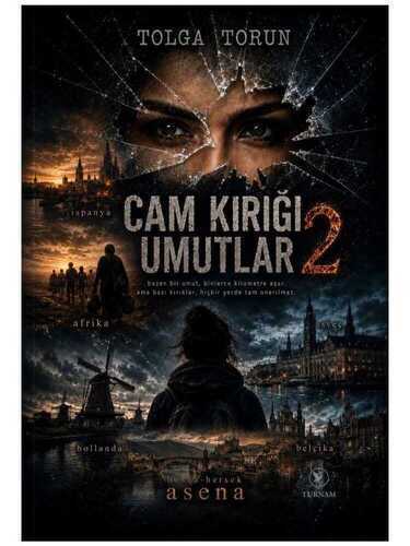 Cam Kırığı Umutlar - 2