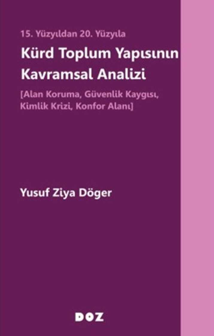 15. Yüzyıldan 20. Yüzyıla Kürd Toplum Yapısının Kavramsal Analizi