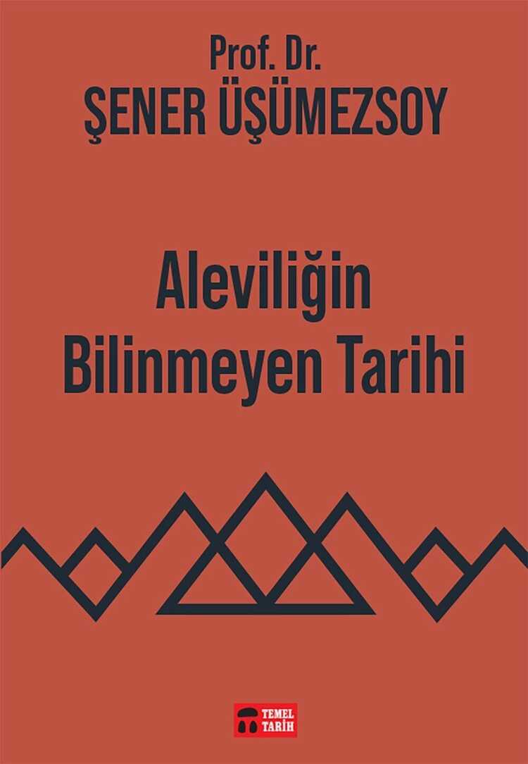 Aleviliğin Bilinmeyen Tarihi