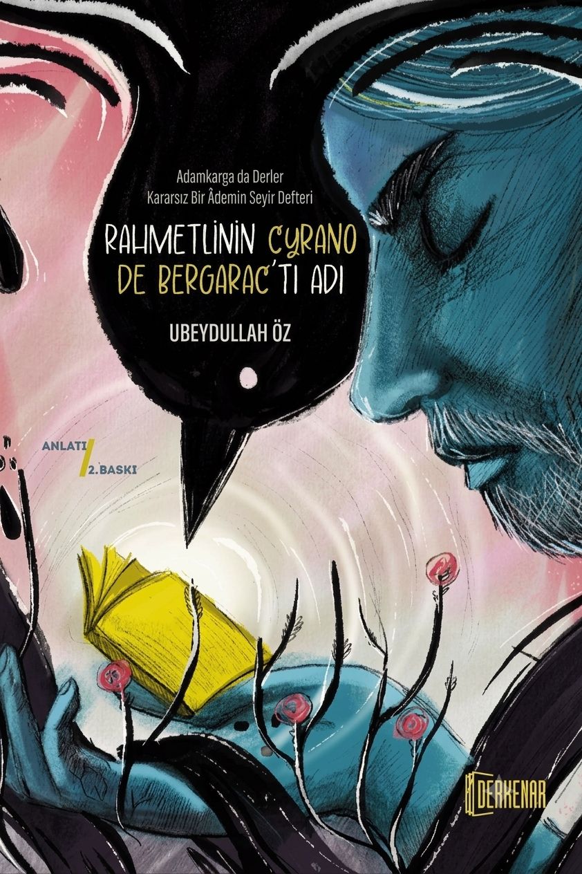 Rahmetlinin Cyrano De Bergerac’tı Adı