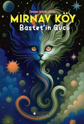 Mırnav Köy  Bastet’in Gücü
