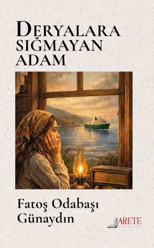 Deryalara Sığmayan Adam
