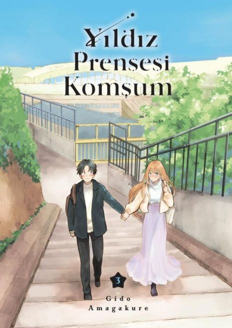 Yıldız Prensesi Komşum - Cilt 3 — Gido Amagakure
