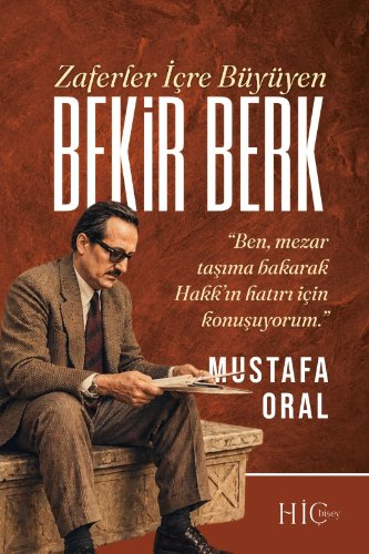 Zaferler İçre Büyüyen Bekir Berk