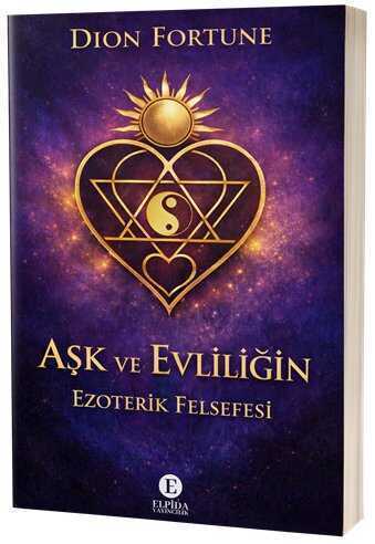 Aşk ve Evliliğin Ezoterik Felsefesi