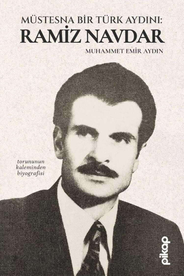 Müstesna Bir Türk Aydını: Ramiz Navdar