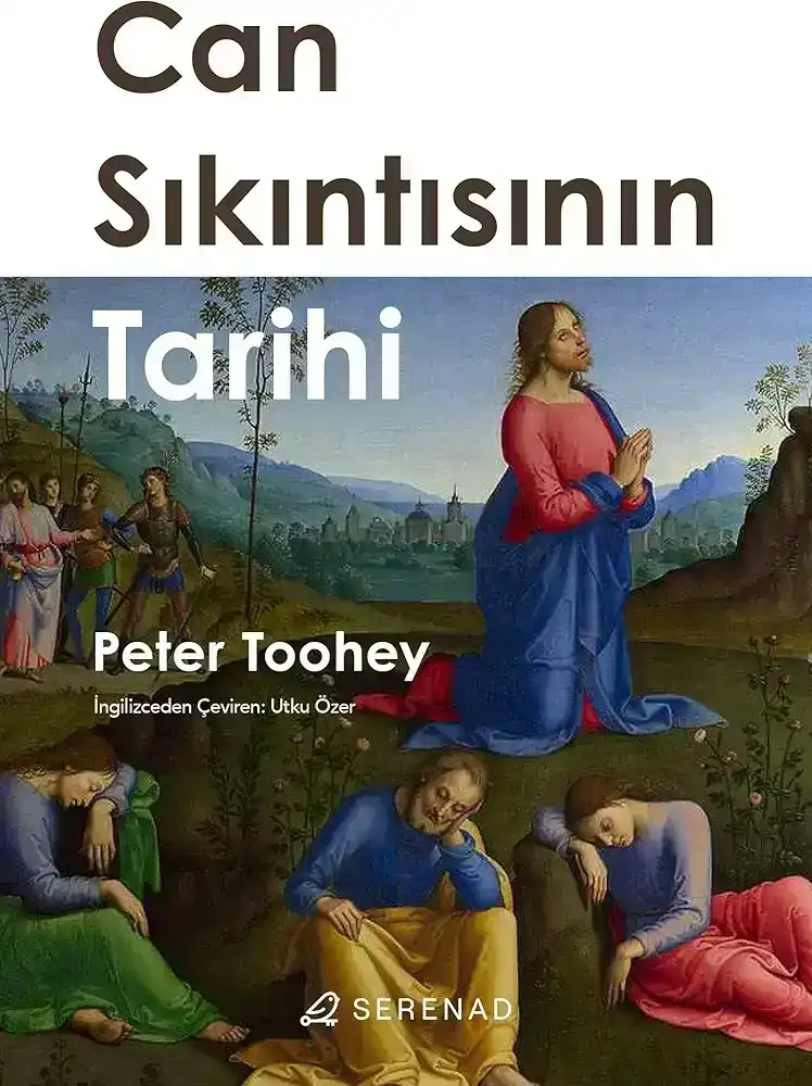 Can Sıkıntısının Tarihi