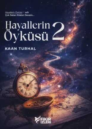 Hayallerin Öyküsü 2