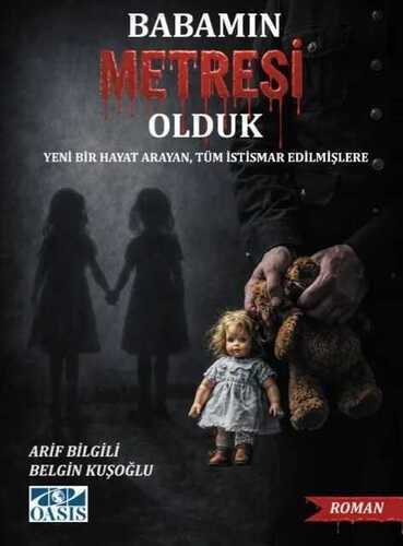 Babamın Metresi Olduk