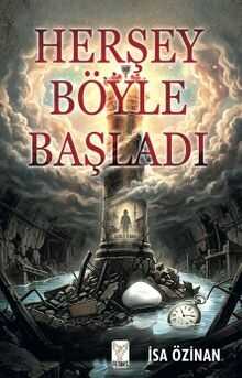 Herşey Böyle Başladı