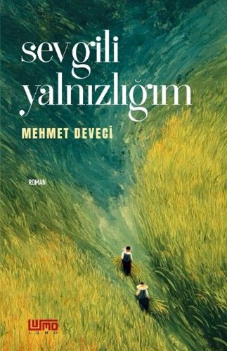 Sevgili Yalnızlığım