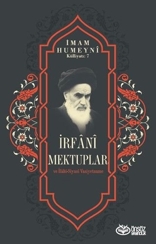 İrfani Mektuplar ve İrfani-Siyasi Vasiyetname