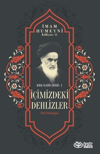 İçimizdeki Dehlizler Nefs Psikolojisi / Kırk Hadis Şerhi 1