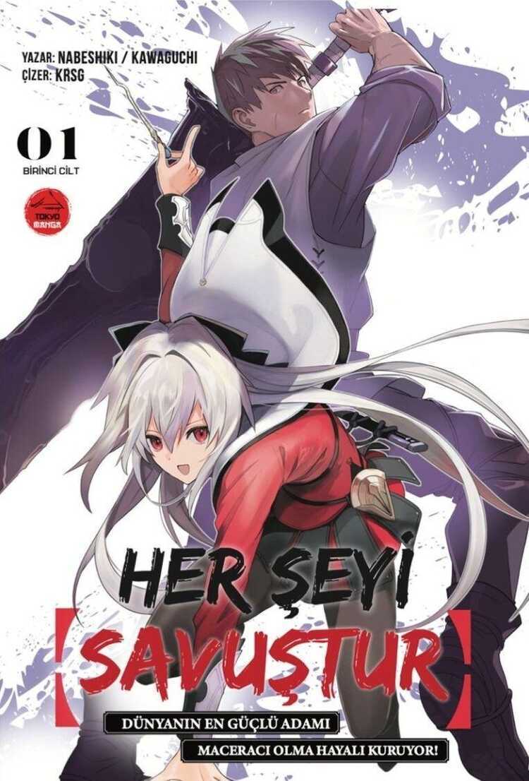 Her Şeyi Savuştur - Cilt 1