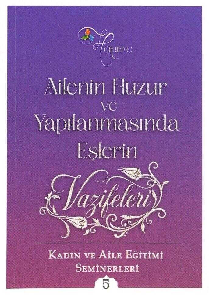 Ailenin Huzur ve Yapılanmasında Eşlerin Vazifeleri