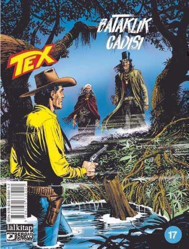 Tex Sayı 17 / Bataklık Cadısı