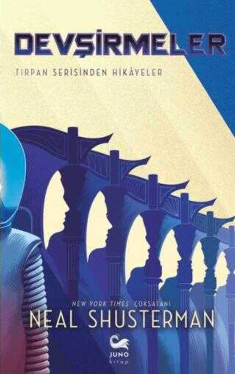 Devşirmeler — Neal Shusterman