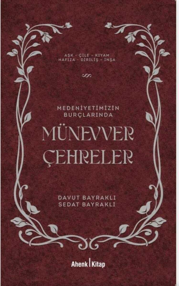 Medeniyetimizin Burçlarında Münevver Çehreler