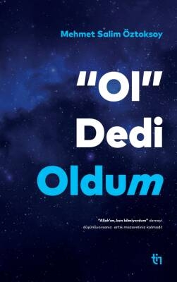 "Ol" Dedi Oldum