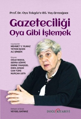 Gazeticiliği Oya Gibi İşlemek