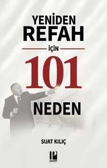 Yeniden Refah İçin 101 Neden