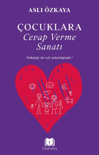 Çocuklara Cevap Verme Sanatı
