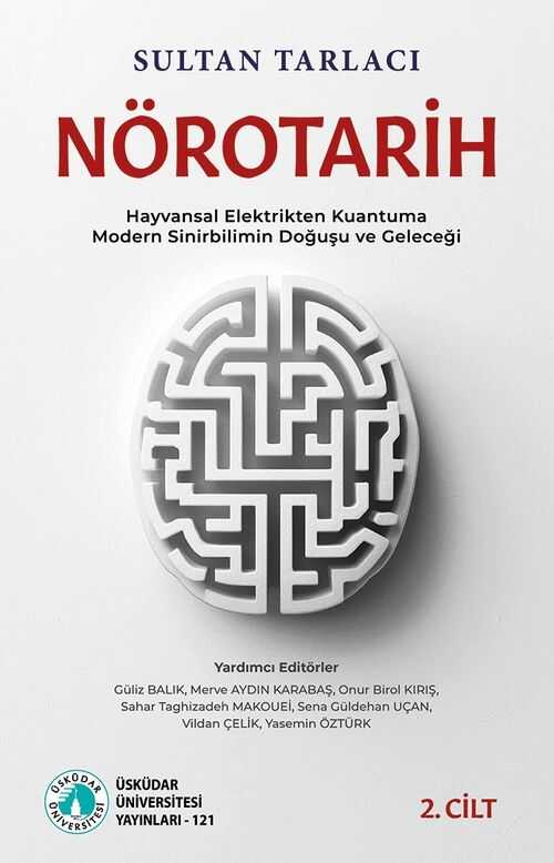Nörotarih 2 Hayvansal Elektrikten Kuantuma