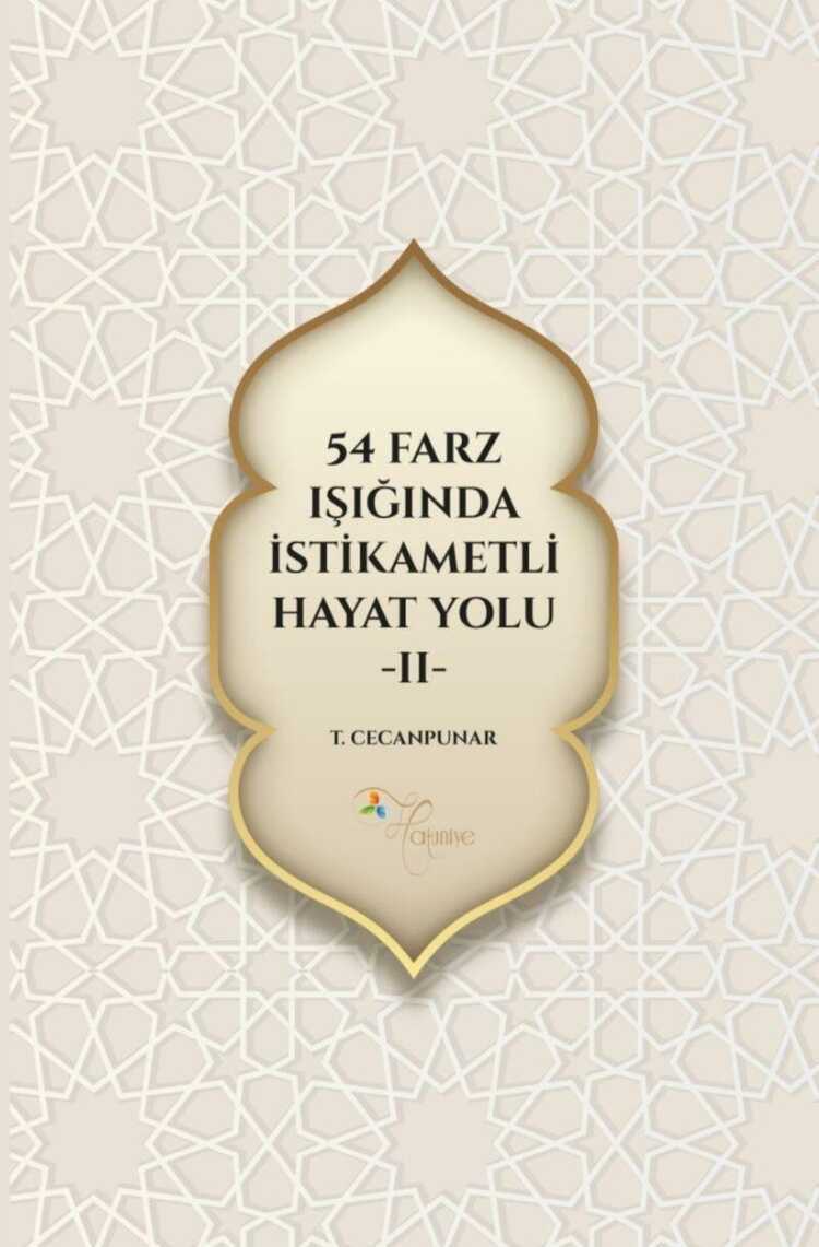 54 Farz Işığında İstikametli Hayat Yolu - 2