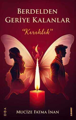 Berderden Geriye Kalanlar "Kırıklık"