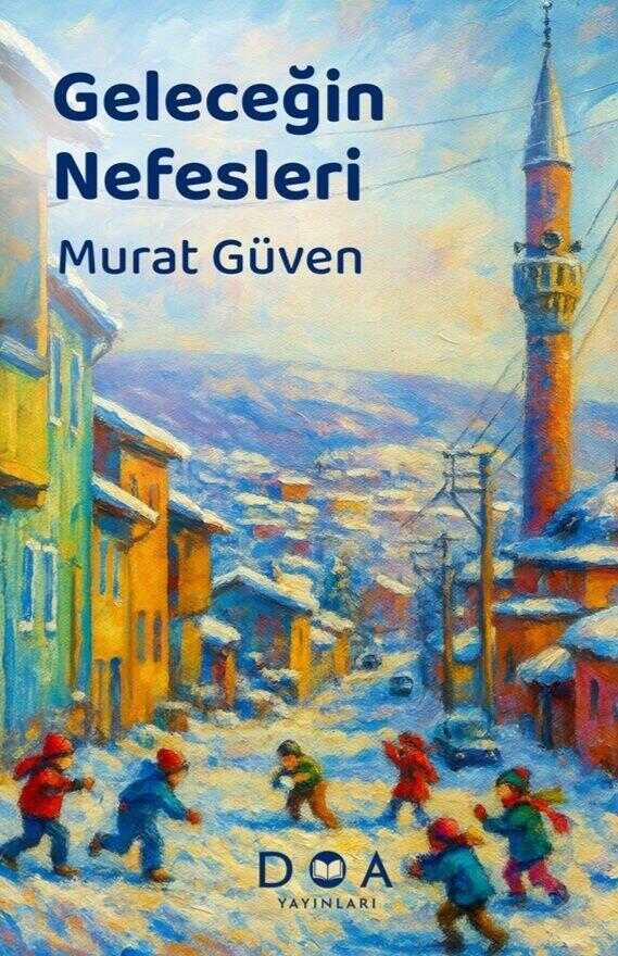 Geleceğin Nefesleri