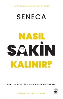 Nasıl Sakin Kalınır?