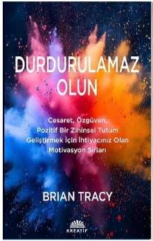 Durdurulamaz Olun