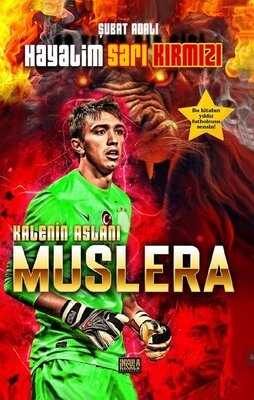 Kalenin Aslanı Muslera