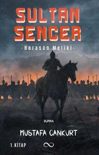 Sultan Sencer  Horasan Meliki