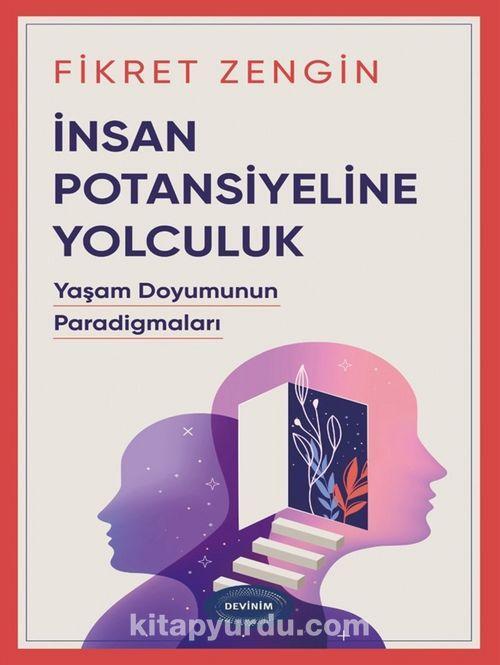 İnsan Potansiyeline Yolculuk