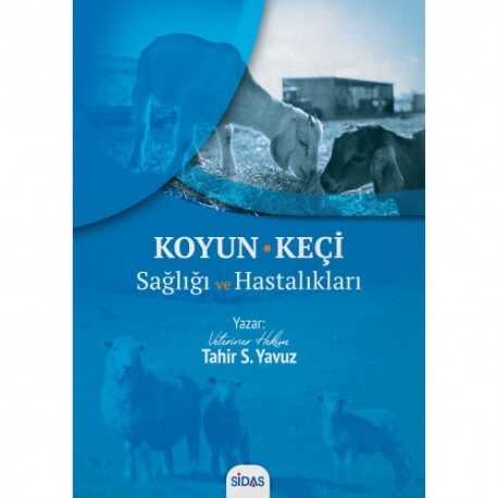 Koyun Keçi Sağlığı ve Hastalıkları — Tahir Selçuk Yavuz