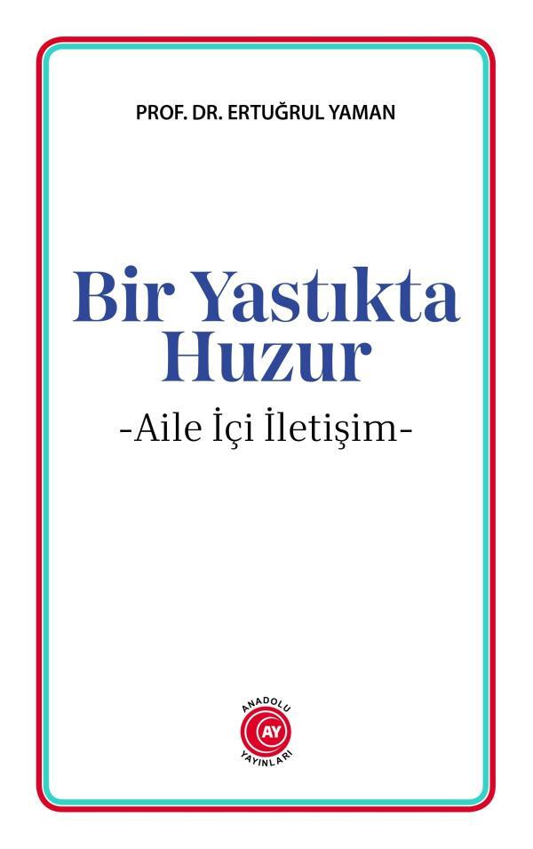 Bir Yastıkta Huzur
